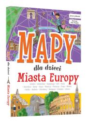 Okładka książki Miasta Europy. Mapy dla dzieci