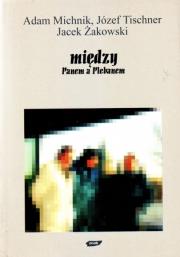 Między panem a plebanem. Autor: Michnik Adam, ks. Józef Tischner, Żakowski Jacek. Dadada.pl Okładka książki Między panem a plebanem