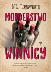 MORDERSTWO W WINNICY VERLAQUE I BONNET NA TROPIE. Autor: M.L. LONGWORTH. Dadada.pl Okładka książki MORDERSTWO W WINNICY VERLAQUE I BONNET NA TROPIE