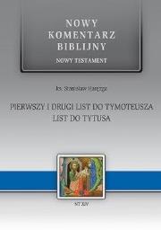 Nowy komentarz... NT XIV 1-2 list do Tymoteusza. Autor: red. ks. Stanisław Haręzga. Dadada.pl Okładka książki Nowy komentarz... NT XIV 1-2 list do Tymoteusza