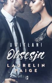 OBSESJA UWIKŁANI TOM 2 WYD. KIESZONKOWE. Autor: Paige Laurelin. Dadada.pl Okładka książki OBSESJA UWIKŁANI TOM 2 WYD. KIESZONKOWE