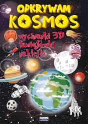 Odkrywam Kosmos. Autor: Jerzy Rafalski, Guzowska Beata. Dadada.pl Okładka książki Odkrywam Kosmos