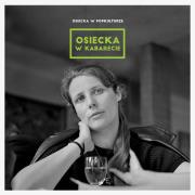 Okładka książki Osiecka w popkulturze: w kabarecie