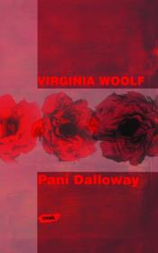 Pani Dalloway. Autor: Woolf Virginia. Dadada.pl Okładka książki Pani Dalloway