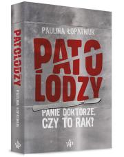 Patolodzy. Autor: Łopatniuk Paulina. Dadada.pl Okładka książki Patolodzy
