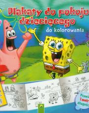 Plakaty do kolorowania - Sponge Bob. Autor: Opracowanie zbiorowe. Dadada.pl Okładka książki Plakaty do kolorowania - Sponge Bob