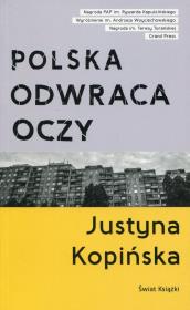 Okładka książki Polska odwraca oczy. Reportaże Justyny Kopińskiej