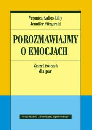 Okładka książki Porozmawiajmy o emocjach. Zeszyt ćwiczeń dla par