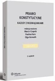 Okładka książki Prawo konstytucyjne. Kazusy z rozwiązaniami w.2