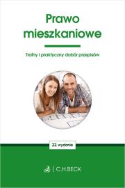 PRAWO MIESZKANIOWE WYD. 22. Autor: Opracowanie zbiorowe. Dadada.pl Okładka książki PRAWO MIESZKANIOWE WYD. 22