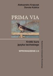 Okładka książki Prima Via Krótki kurs języka łacińskiego Wprowadzenie 2.0
