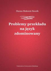 Okładka książki Problemy przekładu na język zdominowany