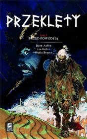 Przeklęty T.1 Przed powodzią. Autor: r.m. Guera. Dadada.pl Okładka książki Przeklęty T.1 Przed powodzią