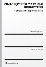 Okładka książki Przestępstwo wypadku drogowego w pytaniach i odpowiedziach