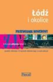 Przewodnik rowerowy - Łódź i okolice PASCAL. Autor: Lasociński Dawid. Dadada.pl Okładka książki Przewodnik rowerowy - Łódź i okolice PASCAL