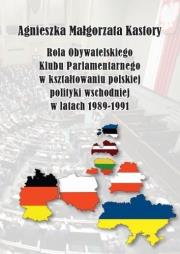 Okładka książki Rola OKP w kształtowaniu polskiej pol. wschod. ..
