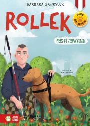 ROLLEK PIES PRZEWODNIK PIES NA MEDAL. Autor: Barbara Gawryluk. Dadada.pl Okładka książki ROLLEK PIES PRZEWODNIK PIES NA MEDAL