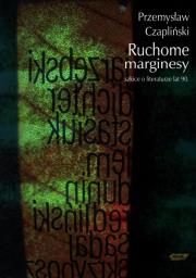 Ruchome marginesy. Autor: Czapliński Przemysław. Dadada.pl Okładka książki Ruchome marginesy