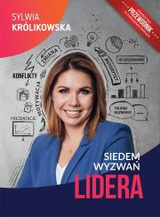 Siedem wyzwań lidera. Autor: Królikowska Sylwia. Dadada.pl Okładka książki Siedem wyzwań lidera