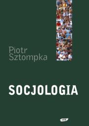 Socjologia. Analiza społeczeństwa. Autor: Piotr Sztompka (red.). Dadada.pl Okładka książki Socjologia. Analiza społeczeństwa