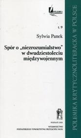 Spór o niezrozumialstwo w dwudziestoleciu międzywojennym Tom 9. Autor: Panek Sylwia. Dadada.pl Okładka książki Spór o niezrozumialstwo w dwudziestoleciu międzywojennym Tom 9