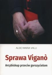 Okładka książki Sprawa Vigano. Arcybiskup przeciw gorszycielom