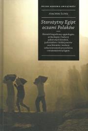Starożytny Egipt oczami Polaków. Autor: Śliwa Joachim. Dadada.pl Okładka książki Starożytny Egipt oczami Polaków