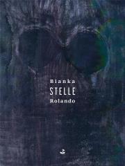 Stelle. Autor: Rolando Bianka. Dadada.pl Okładka książki Stelle
