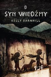Syn wiedźmy. Autor: Kelly Barnhill, Łukasz Małecki. Dadada.pl Okładka książki Syn wiedźmy