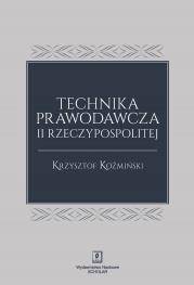 Okładka książki Technika prawodawcza II Rzeczypospolitej