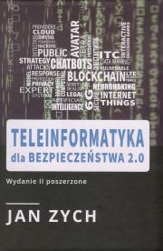 Teleinformatyka dla bezpieczeństwa 2.0. Autor: Zych Jan. Dadada.pl Okładka książki Teleinformatyka dla bezpieczeństwa 2.0
