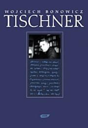 Tischner. Autor: Wojciech Bonowicz. Dadada.pl Okładka książki Tischner