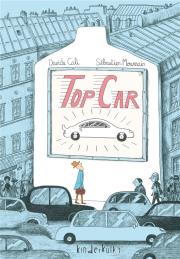 TOP CAR. Autor: Davide Cali, SEBASTIEN MOURRAIN. Dadada.pl Okładka książki TOP CAR