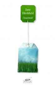 Uważność. Autor: Hirshfield Jane. Dadada.pl Okładka książki Uważność