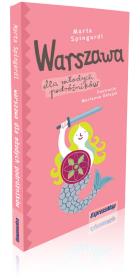 Okładka książki Warszawa dla młodych podróżników przewodnik dla dzieci