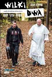 Okładka książki Wilki dwa - męska przeprawa przez życie