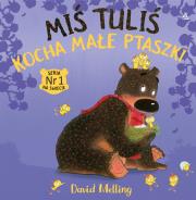 Wiosenne skarby. Misia Tulisia. Autor: David Melling. Dadada.pl Okładka książki Wiosenne skarby. Misia Tulisia