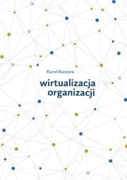 Okładka książki Wirtualizacja organizacji