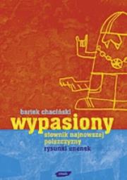Okładka książki Wypasiony słownik najmłodszej polszczyzny