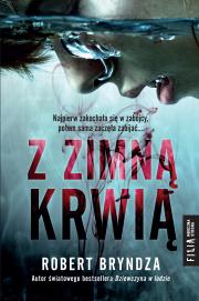 Z zimną krwią. Autor: Bryndza Robert. Dadada.pl Okładka książki Z zimną krwią