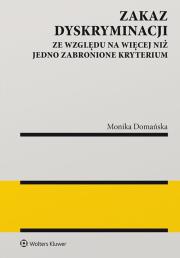 Okładka książki Zakaz dyskryminacji ze względu na więcej niż jedno zabronione kryterium