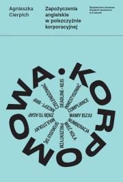 Okładka książki Zapożyczenia angielskie w polszczyźnie korporacyjnej