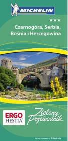 Okładka książki Zielony przewodnik - Czarnogóra, Bośnia .. Wyd. I