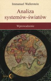 Analiza systemów światów. Autor: Wallerstein Immanuel. Dadada.pl Okładka książki Analiza systemów światów