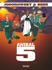 Anibal 5 - Wydanie Zbiorcze. Autor: Jodorowsky Alexandro, Georges Bess. Dadada.pl Okładka książki Anibal 5 - Wydanie Zbiorcze