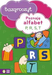 Bazgroszyt - Poznaję alfabet P, R, S, T. Autor: Opracowanie zbiorowe. Dadada.pl Okładka książki Bazgroszyt - Poznaję alfabet P, R, S, T