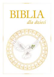 Okładka książki Biblia dla dzieci - biała z gołębicą