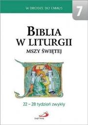 Okładka książki Biblia w liturgii Mszy Świętej. 22-28 tydzień...