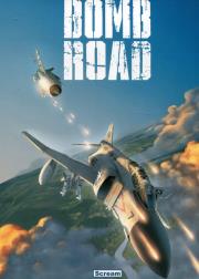 Bomb Road Wydanie zbiorcze. Autor: Koeniguer Michel. Dadada.pl Okładka książki Bomb Road Wydanie zbiorcze