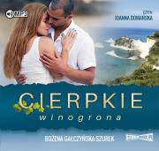 Cierpkie winogrona - Audiobook. Autor: Gałczyńska-Szurek Bożena. Dadada.pl Okładka książki Cierpkie winogrona - Audiobook